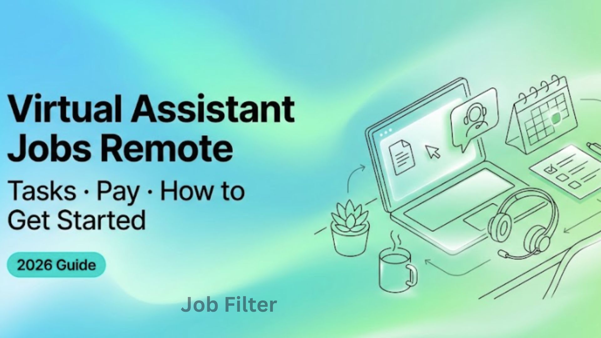 Virtual Assistant Jobs – Work From Home & Earn Online